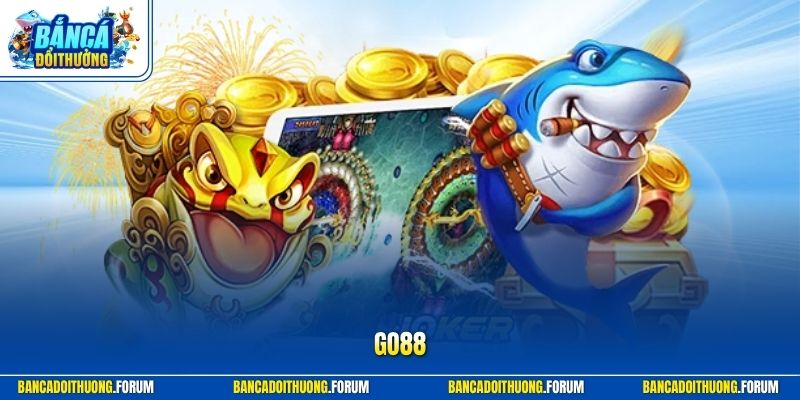 GO88 - Trải Nghiệm Cổng Bắn Cá Đổi Thưởng Hấp Dẫn, Thú Vị